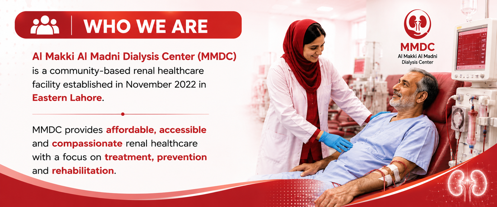 MMDC Al Makki Al Madni Dialysis Center Pakistan providing free dialysis, free medicines, free laboratory tests, free transport and free ration for kidney patients through donor support.